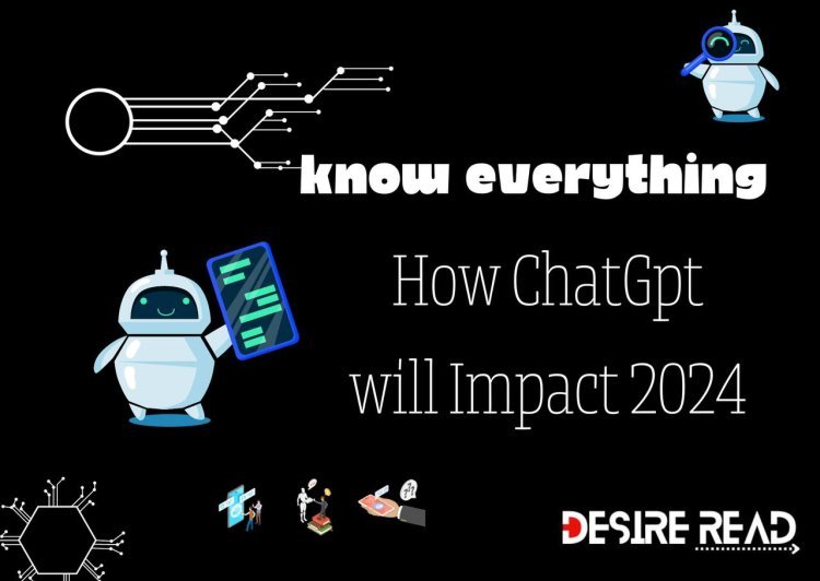 How Chatgpt will effect 2024