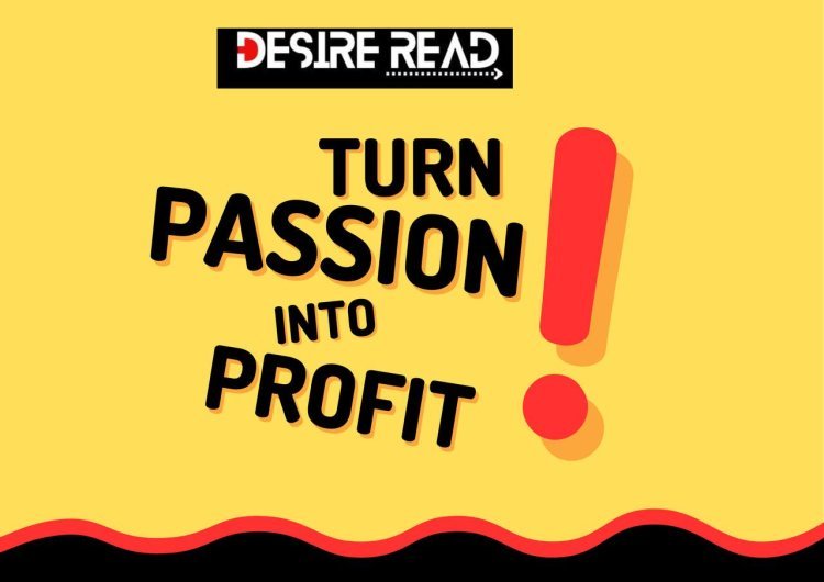 Turn your passion into profit: showcase individuals who have built businesses around their hobbies and interests