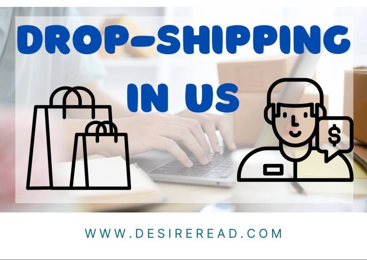 Drop-shipping in USA; how to start fund requires, how to grow, all about