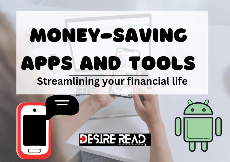 Best Money-saving Apps and tools
