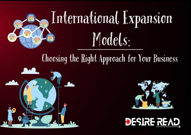 International Expansion Models